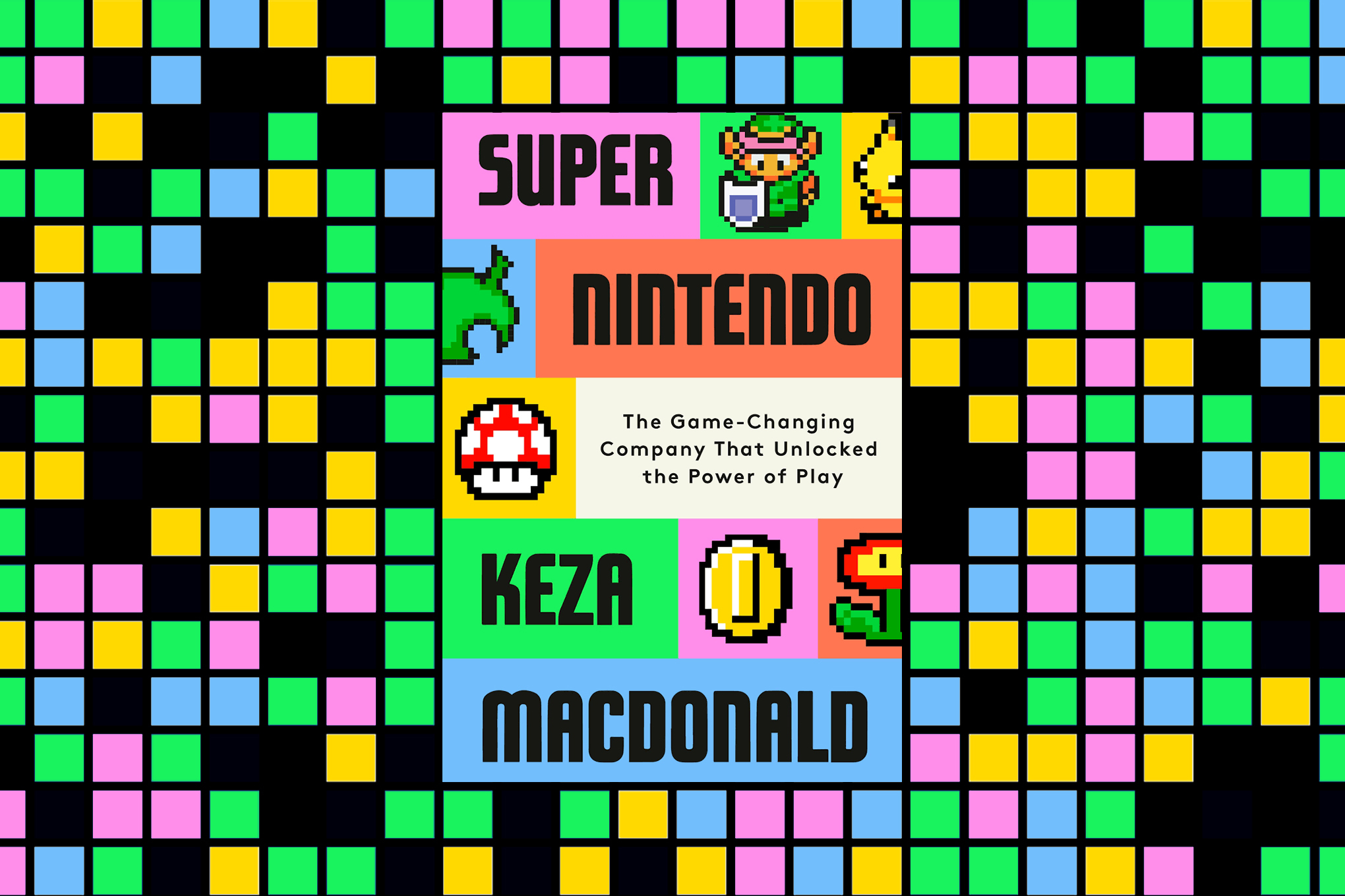 The cover of the book Super Nintendo by Keza MacDonald.
